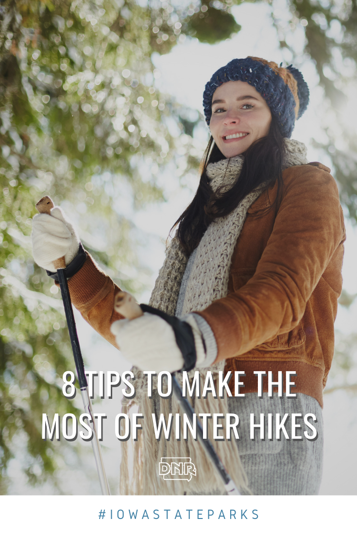 8 tips to make the most of winter hikes  |  Iowa DNR